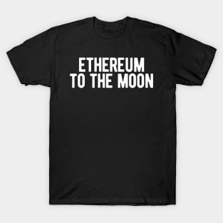 Ethereum to the Moon T-Shirt